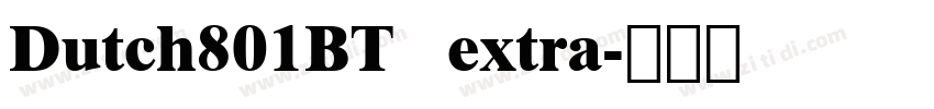 Dutch801BT   extra字体转换
